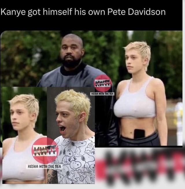 Kanye got himself his own Pete Davidson - meme
