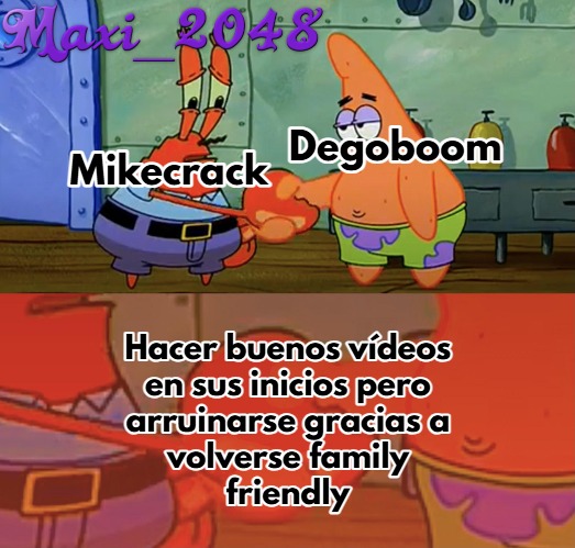 Mikecrack y Degoboom - meme