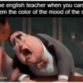 English teachers be like
