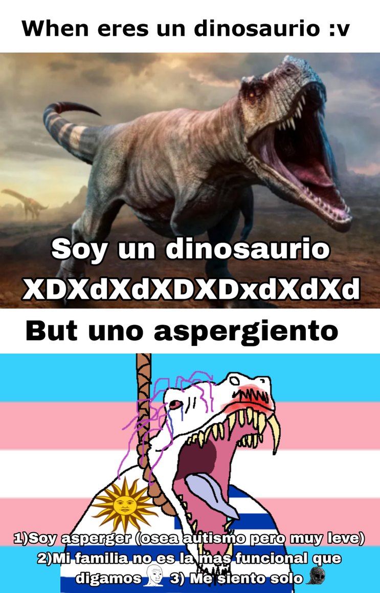 Dinosaurio trans aspie - meme