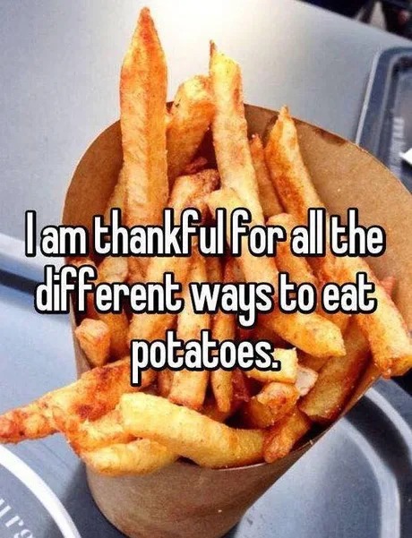 Potatoes are awesome - meme