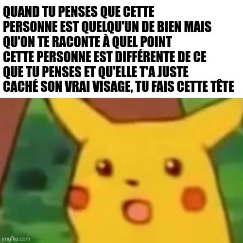 Tu te sens trahi - meme