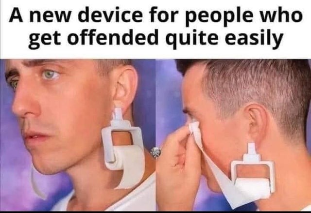 A new device for people who get offended quite easily - meme