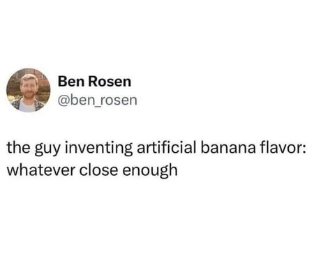 Artificial banana flavor - meme