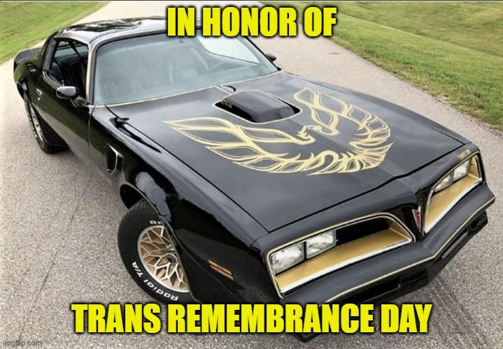 Trans day of remembrance - meme