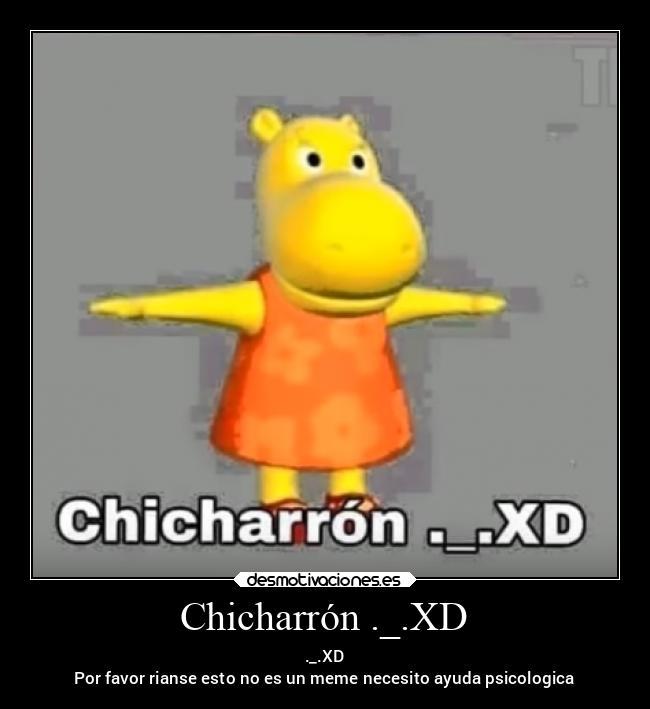 chicharron - meme