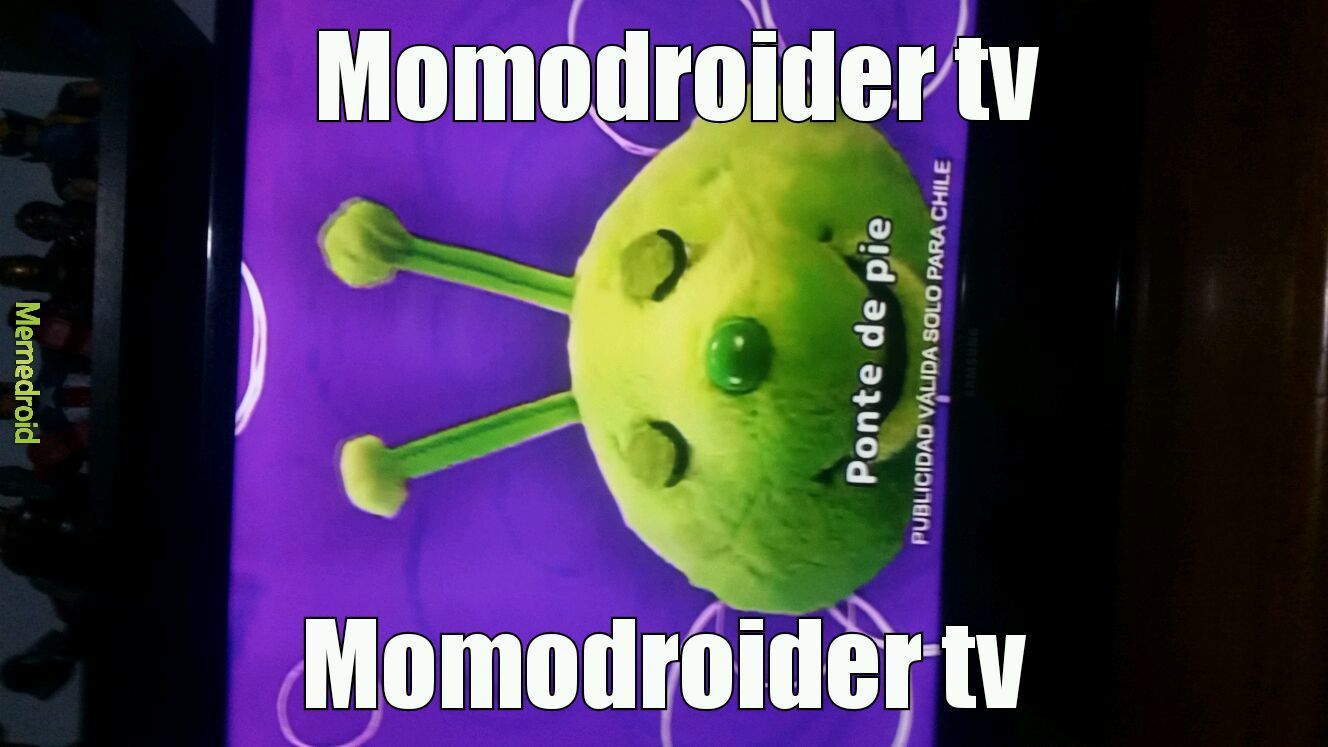 Momodroider tv - meme