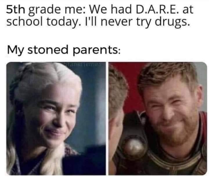 Do drugs kids - meme