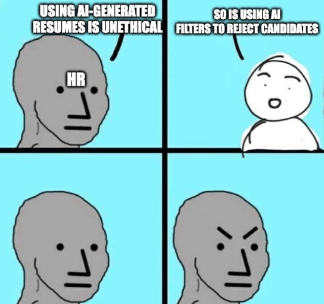 HR rejecting AI resumes while using AI filters - meme