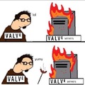 Valve is working hard
