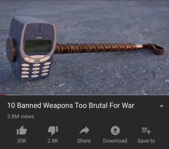 Banned weapons too brutal for war - meme