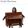 Piano Reeves > Keanu Reeves