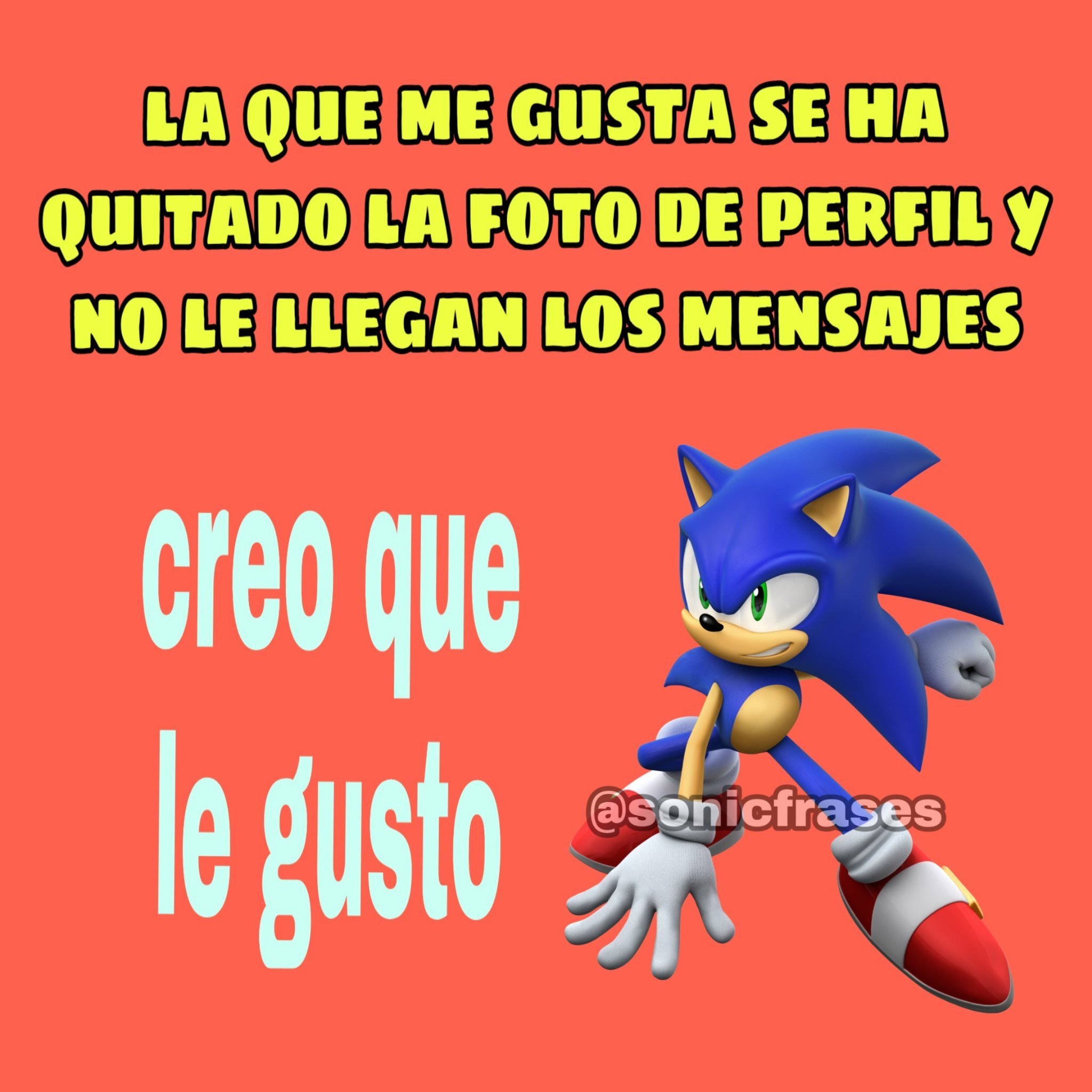 creo que le gusto - Meme by sonicfrases :) Memedroid