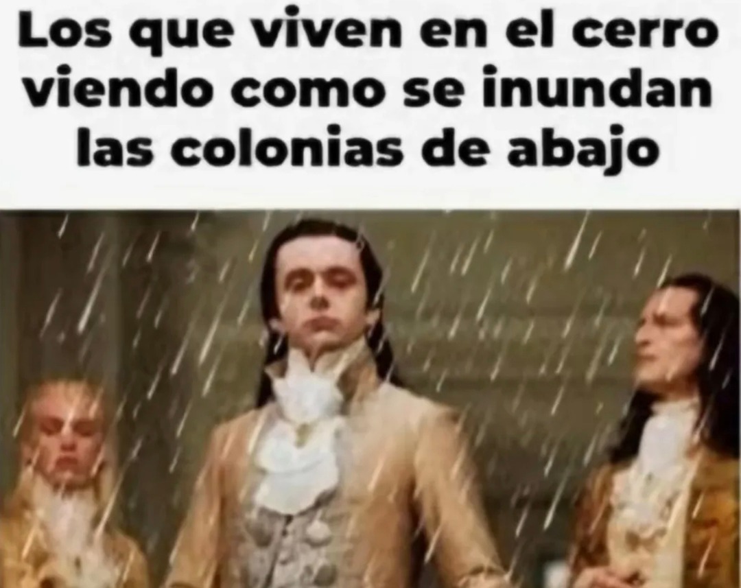los del cerro viendo el caos abajo como si fuera Netflix - meme