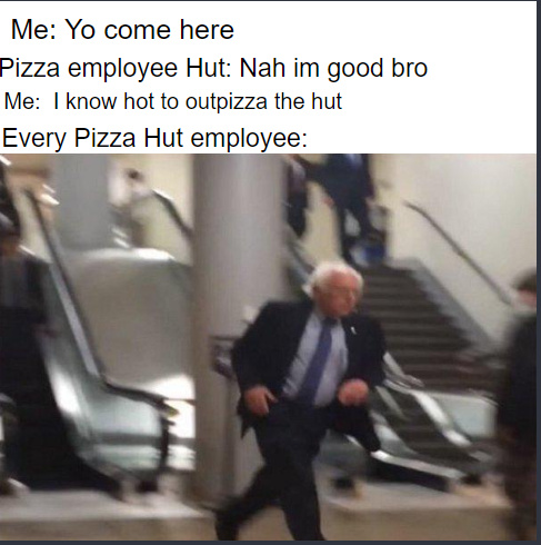 Bernie Sanders vs Pizza Hut - meme