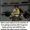 Good luck Bert