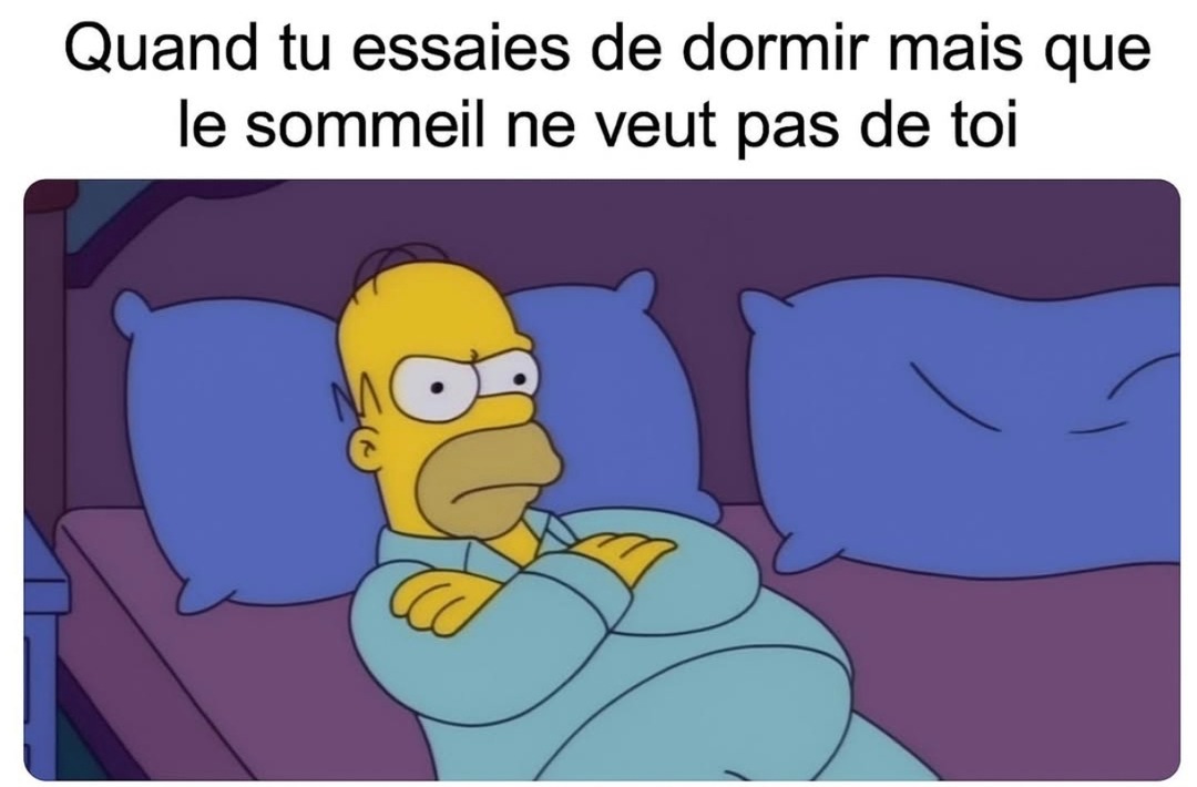 Quand le sommeil swipe à gauche sur toi - meme