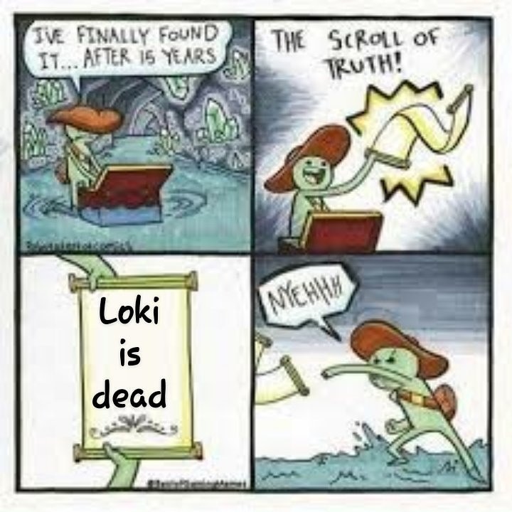 Loki is fine - meme