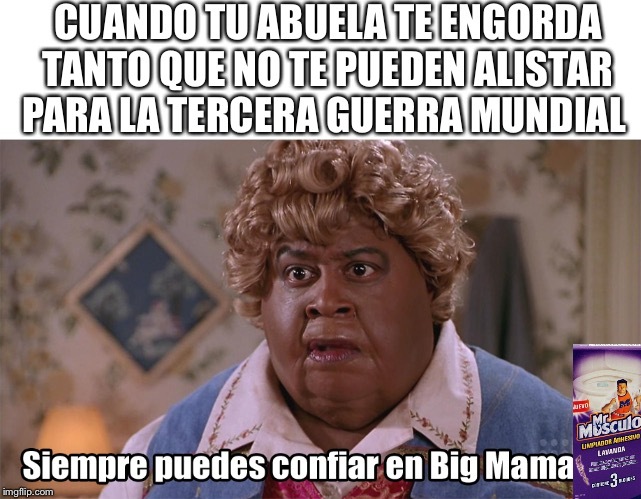 Big mama - meme