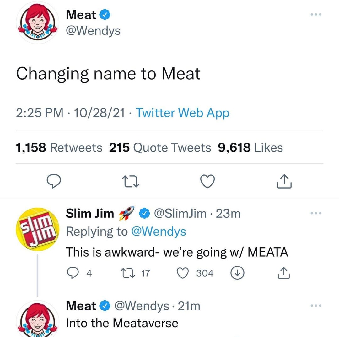 Wendy's and Slim Jim poking fun at Meta - meme