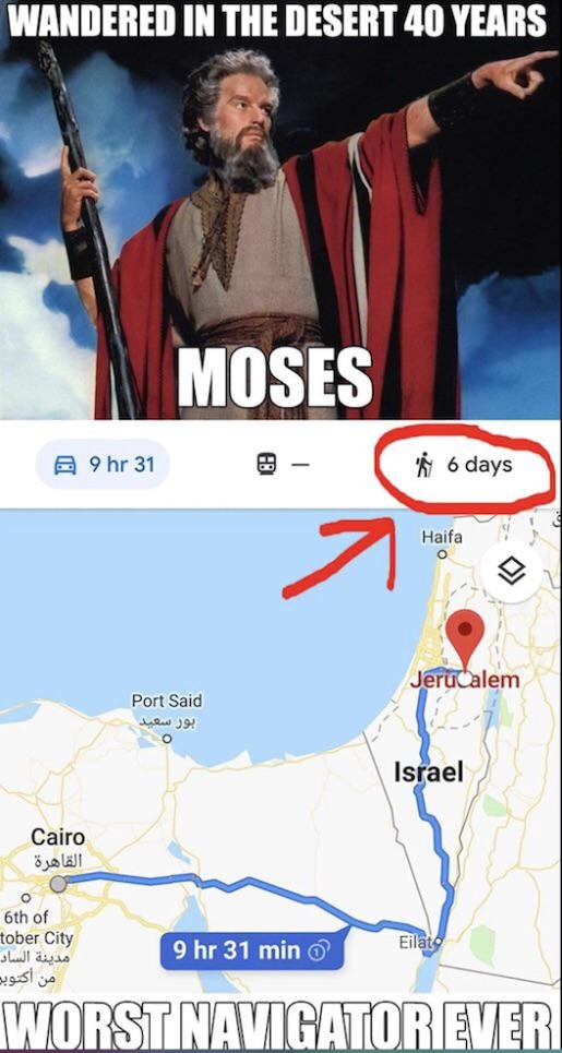 Moses was so high haha - meme