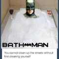 clean youRsElf, Penguin, Or you Shall noT defeat the bathman!