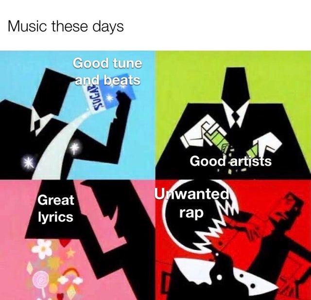 music these days - meme