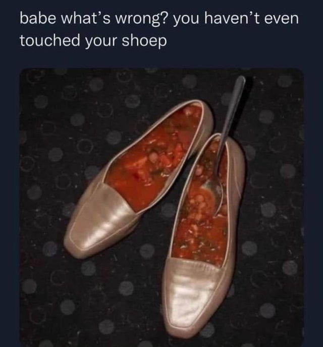 Shoe soup - meme