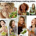 Oh, salad, stop!