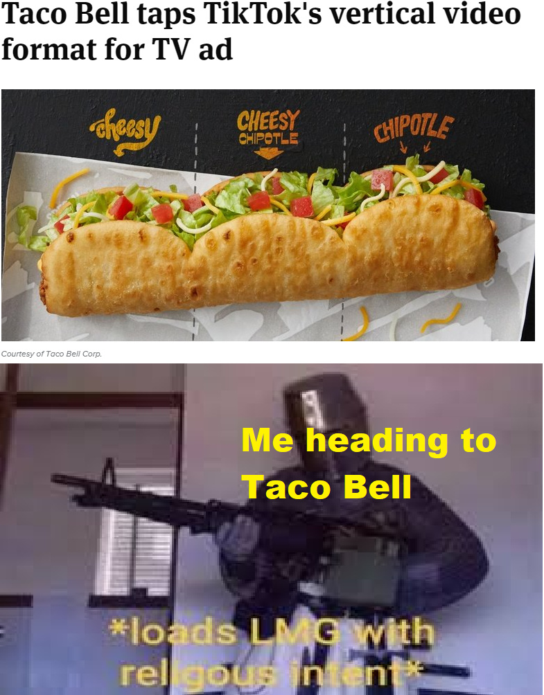 I hate Taco Bell now! - meme