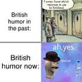 British humor in the past vs British humor now