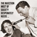 The injection most of society desperately needs ...