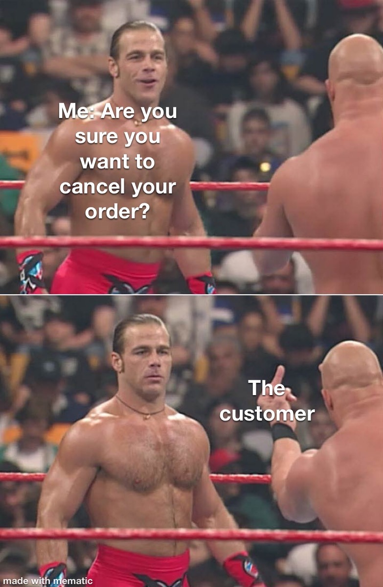what happened when I’m told to make customer callbacks - meme