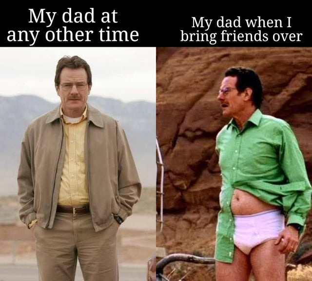 Dads being dads - meme