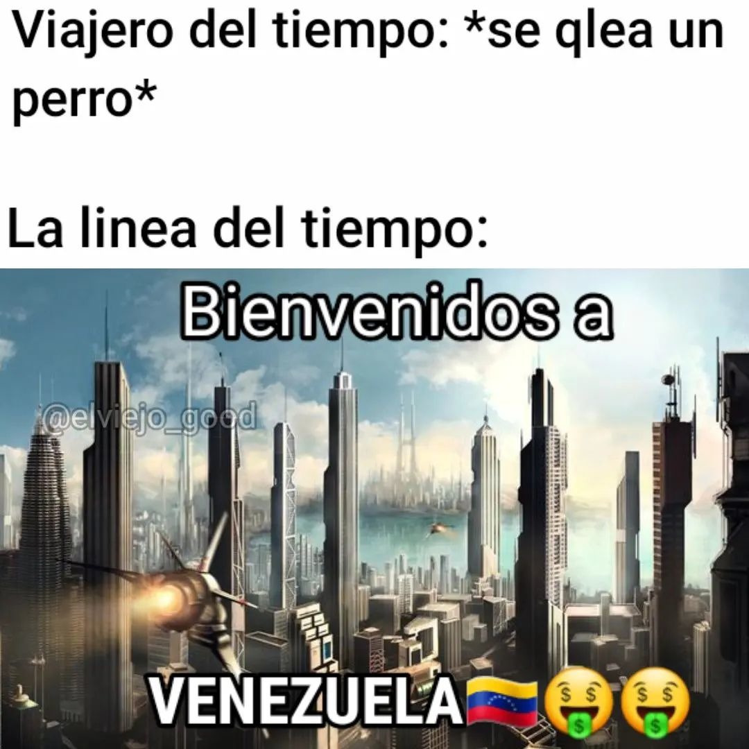 Bienvenidos a Venezuela! - meme