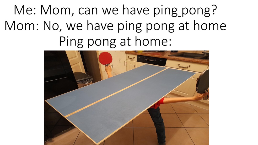 Ping pong going wild - meme
