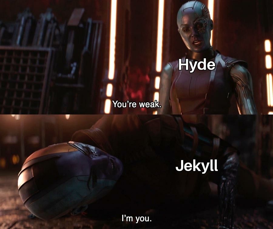 Jekyll and Hyde - meme