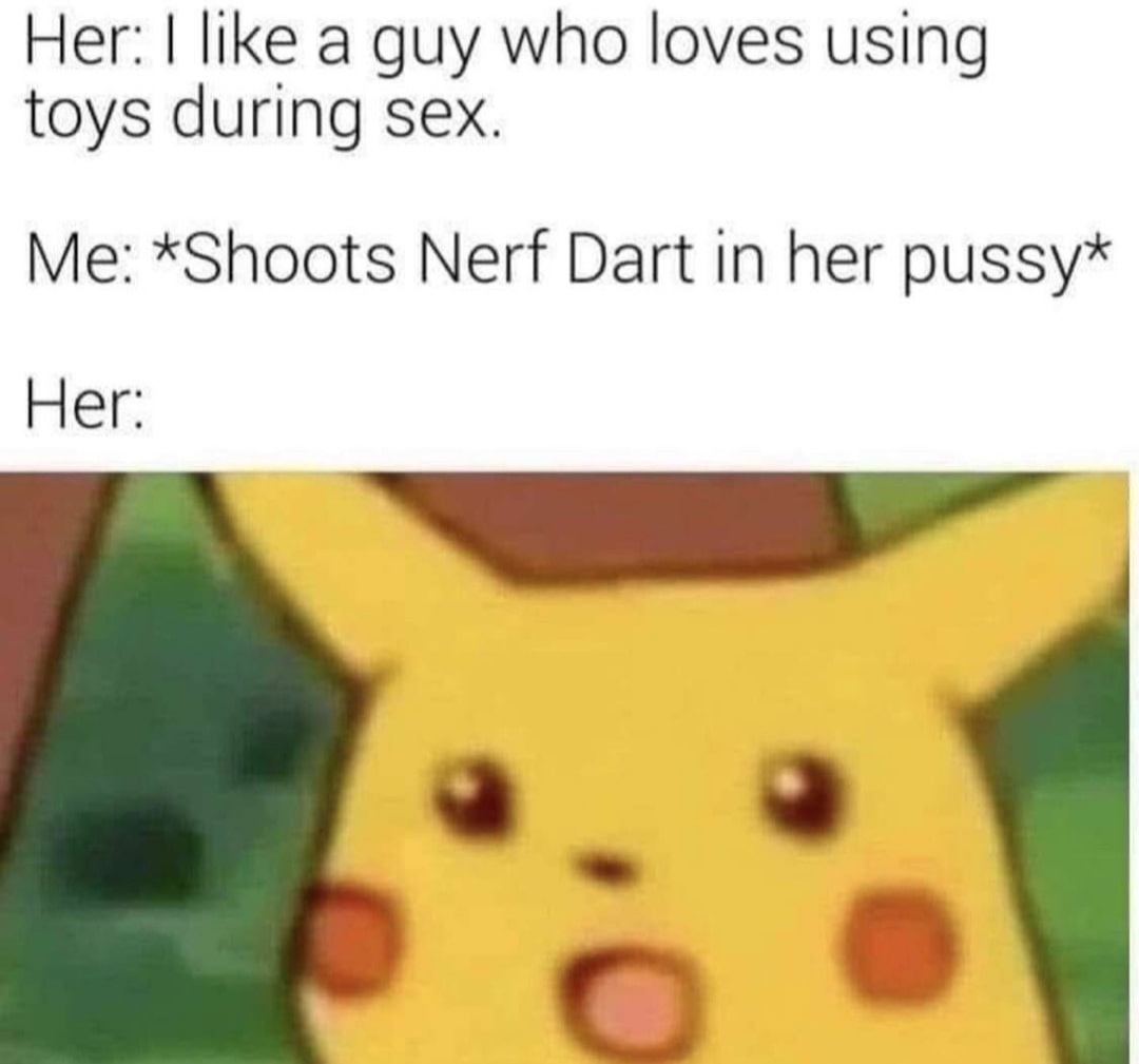 Its nerf sex or nothing - meme