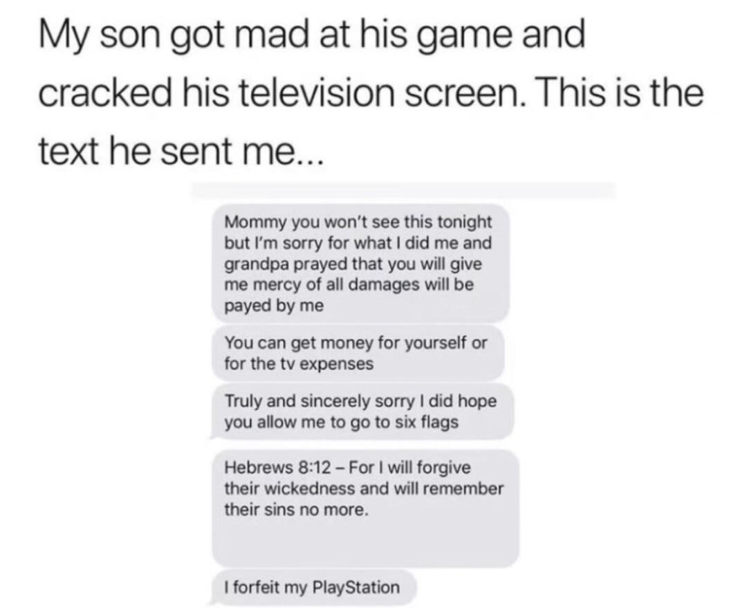 Kid cracked TV, quoted scripture, and still wants Six Flags - meme