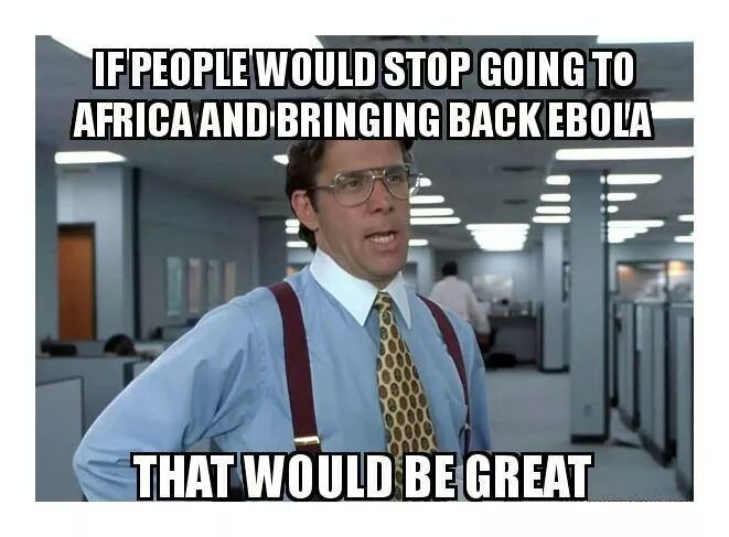 Ebola Kills - meme