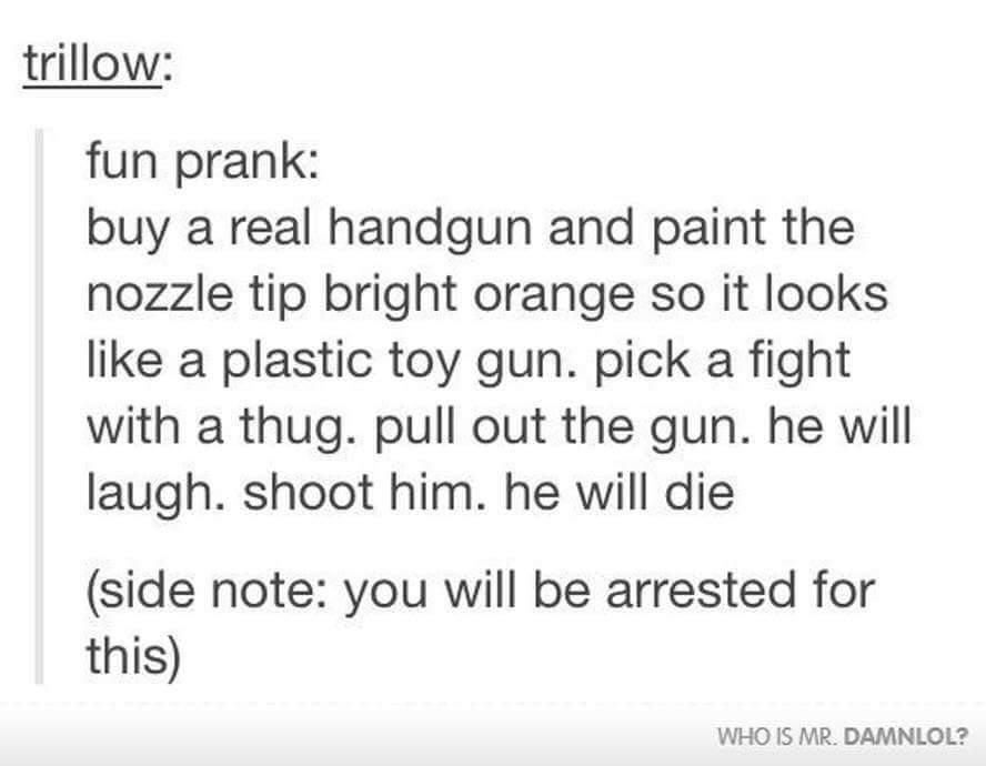 What are you buying Prank.