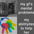 My abilities to help my girlfriend with her mental problems