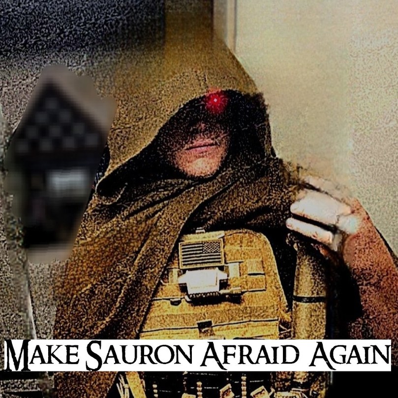 Make Sauron Afraid Again - meme