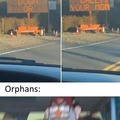 I am orphan.