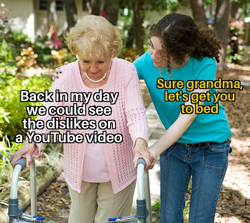 Sure grandma let's get you to bed - meme