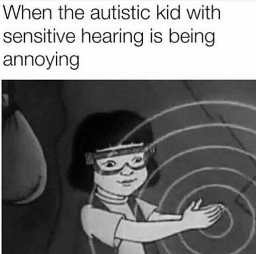 Them Autistic kids - meme