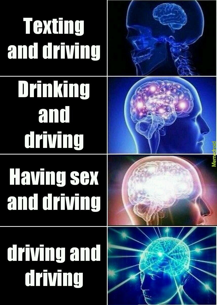 Dont drive and drive - meme