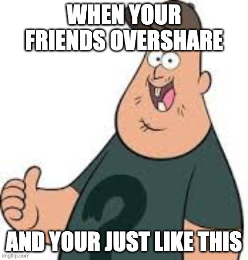 My friend group fr help - meme
