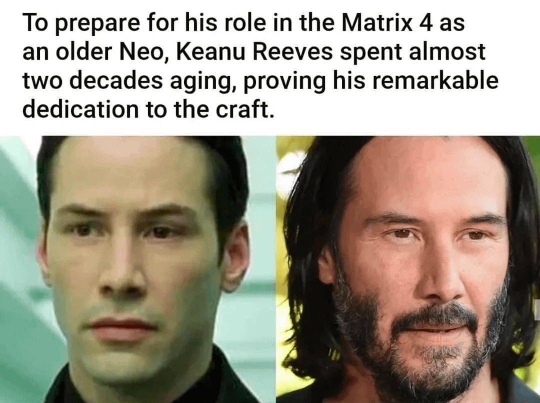 Keanu took method acting to a whole new timeline - meme