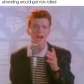 this is a rick roll